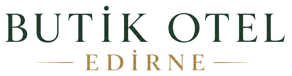 Butik Otel Edirne